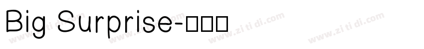Big Surprise字体转换
